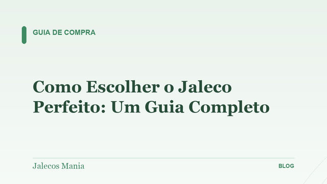 Como Escolher o Jaleco Perfeito: Um Guia Completo