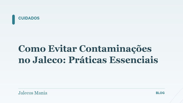 Como Evitar Contaminações no Jaleco: Práticas Essenciais