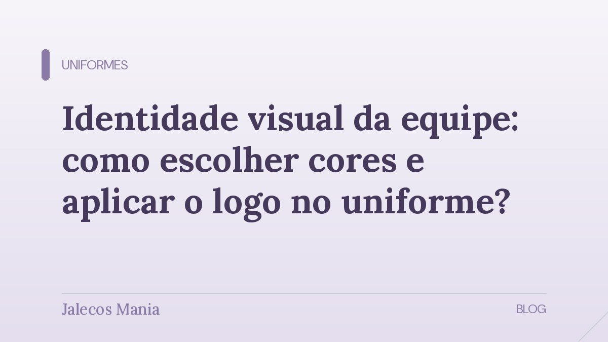 Capa do guia sobre identidade visual da equipe, com as escolhas de cor e bordado no uniforme da clínica, editoria Uniformes da Jalecos Mania.