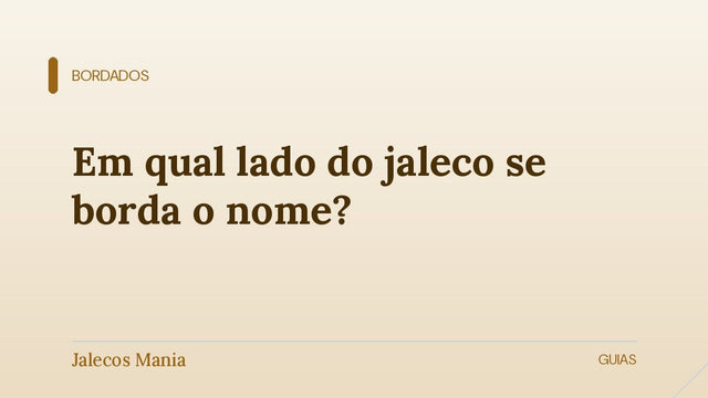 Capa do artigo sobre o lado do bordado no jaleco, com nome, curso e registro profissional, editoria Bordados do blog da Jalecos Mania.