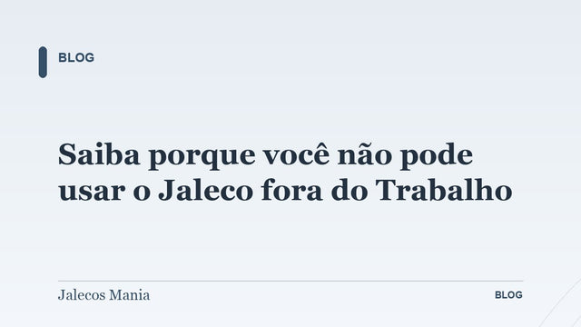 Saiba porque você não pode usar o Jaleco fora do Trabalho